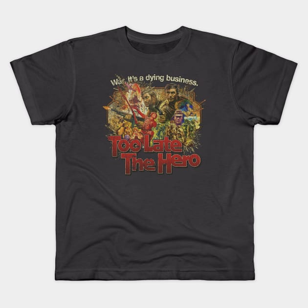 Too Late the Hero 1970 Kids T-Shirt by JCD666